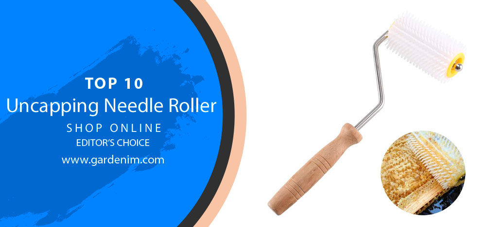 Uncapping Needle Roller